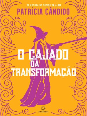 cover image of O cajado da transformação